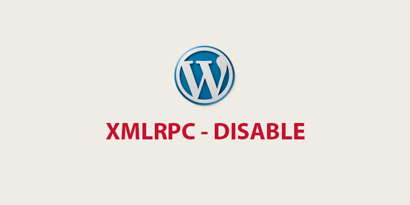 Disable XMLRPC