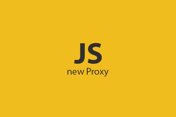 javascript Proxy